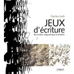 Thumbnail image for Jeux d’écriture, recherche calligraphique et texture – Denise Lach et Adrian Frutiger