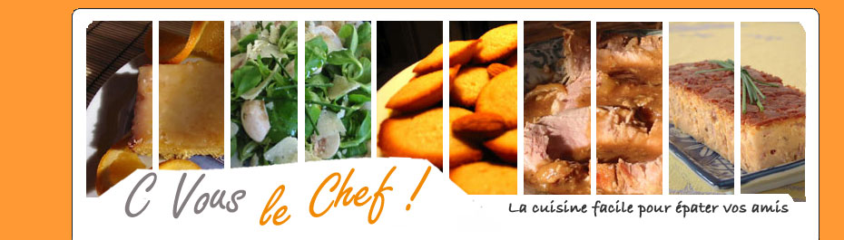 Envie de cuisiner ? cvouslechef.com